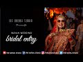 Indian Wedding Bride Entry | Saiyaan Superstar | Prashansa & Praveen | The Natraj Studio & Films