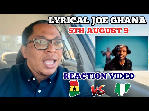 Lyrical Joe - 5th August 9 (Nigerian Reaction!) || GOAT OF GHANA RAP MUSIC!!?