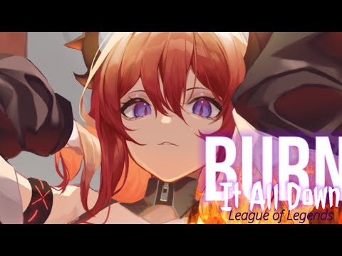 Nightcore - Burn It All Down