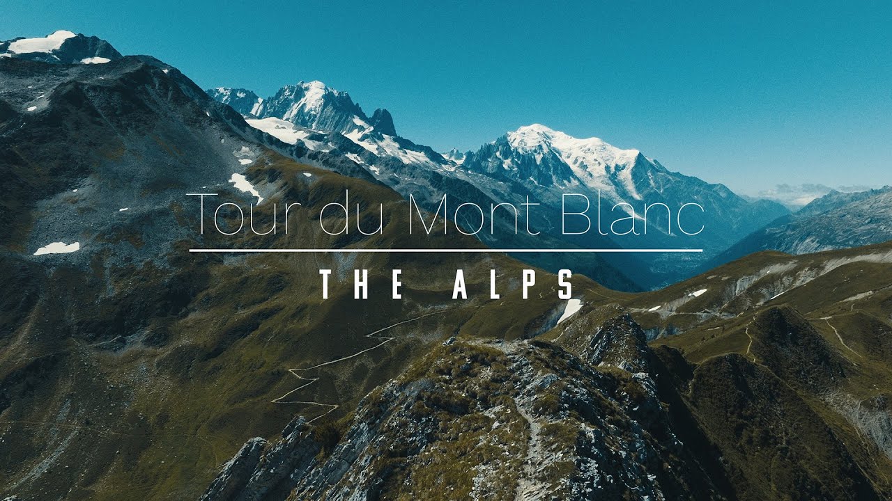The Tour du Mont Blanc Trek: Highlights
