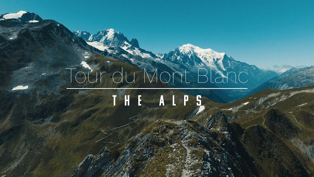 The Tour du Mont Blanc Trek