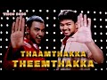 Thaamthakka Theemthakka Video Song Thirumalai Vijay Raghawa Lawrence Vidyasagar