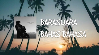 Download lagu Barasuara - Bahas Bahasa (Lirik) mp3 Download lagu Barasuara - Bahas Bahasa (Lirik) mp3