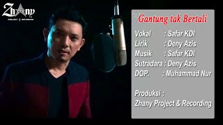 Download lagu GANTUNG TAK BERTALI oleh SAFAR KDI mp3