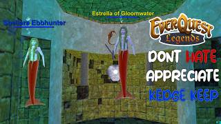 EverQuest Legends | Kedge Keep | 100% WR Bag, BIS Helm, Ranger Arrow, Good XP | It Ain't So Bad!