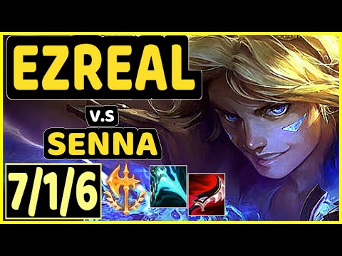 EZREAL vs SENNA - 7/1/6 KDA BOTTOM ADC GAMEPLAY - NA Ranked MASTER
