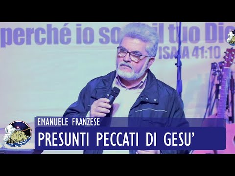 EMANUELE FRANZESE - PRESUNTI PECCATI DI GESU'