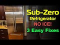 No Ice! Flashing Ice Cube on Sub-Zero Fridge - 3 Easy Fixes