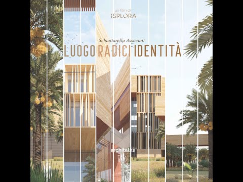 Luogo, Radici, Identità: Schiattarella Architetti Associati
