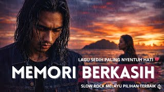 Download lagu Lagu Sedih Menyayat Hati 💔 Memori Berkasih – Duet Penuh Kenangan & Rindu mp3