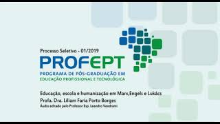 Educação, escola e humanização em Marx, Engels e Lukács.