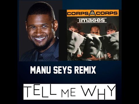 David Guetta vs Images - Without You vs Tell Me Why vs Corps à Corps Manu Seys Remix Bootleg