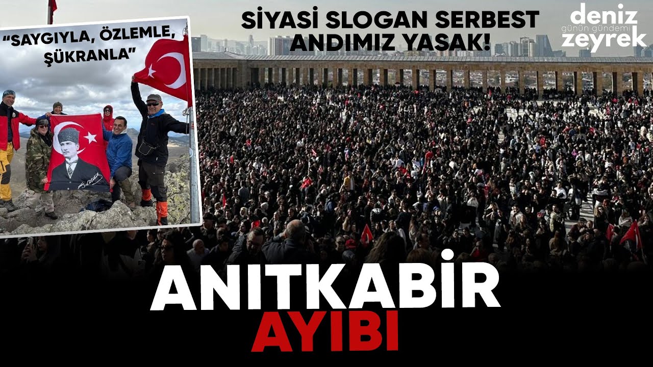 Deniz Zeyrek | "Anıtkabir AYIBI, Siyasi slogan serbest Andımız yasak!" #anıtkabir