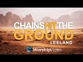 Chains Hit The Ground - Leeland [With Lyrics]