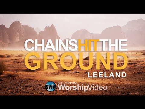 Chains Hit The Ground