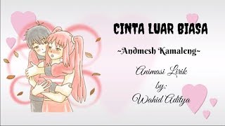Download lagu Cinta luar biasa- Andmesh Kamaleng (Lirik Animasi)- Wahid Aditya mp3 Download lagu Cinta luar biasa- Andmesh Kamaleng (Lirik Animasi)- Wahid Aditya mp3