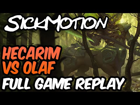 SickMotion - 4v5 Carry Hecarim vs Olaf Toplane S6 - League of Legends