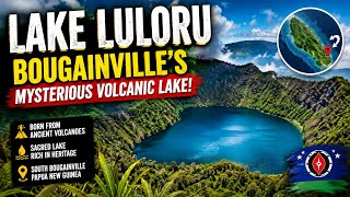 Download lagu Lake Luloru 🇵🇬 | The Mysterious Volcanic Lake of Bougainville, Papua New Guinea mp3 Download lagu Lake Luloru 🇵🇬 | The Mysterious Volcanic Lake of Bougainville, Papua New Guinea mp3