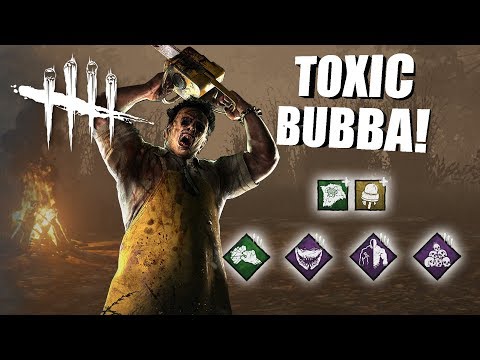 Playing As Leatherface BUT I'm SUPER TOXIC | Dead By Daylight