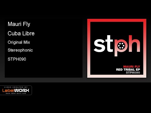 Mauri Fly - Cuba Libre (Original Mix)