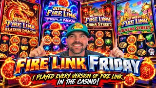 Fire Link Friday! I Played Every Version of Fire Link in the Casino!