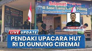 Ratusan Pendaki Gelar Upacara HUT ke-80 RI di Puncak Gunung Ciremai 3.078 MDPL, Rayakan Kemerdekaan