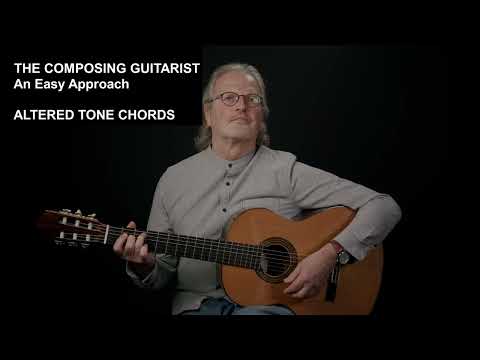 THE COMPOSING GUITARIST, AN EASY APPROACH, ALTERED TONE CHORDS