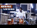 Herta Fills To Pay The Bills Applying The Herta To The Drums