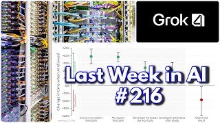 Last Week in AI #216 - Grok 4, Project Rainier, Kimi K2