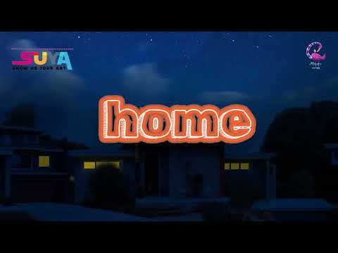 Home - SUYA feat @Zacca and Allan Harvey  (Lyric Video)