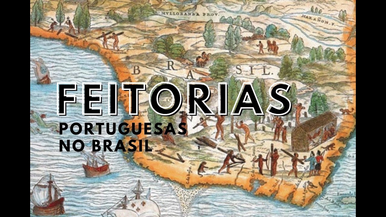 Feitorias Portuguesas no Brasil
