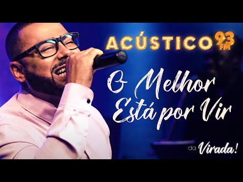 André Leono - O Melhor Está por Vir - Acústico 93 da Virada - AO VIVO - 2021