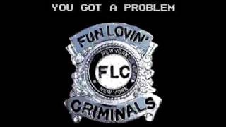 Fun Lovin' Criminals - You Got a Problem