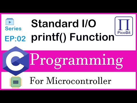 Video 02 Printf Function C Programming For Microcontrollers