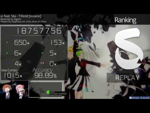 Epiphany | xi feat. Sta - Tiferet [Insane] +HDDT 98.89% 1015/1016
