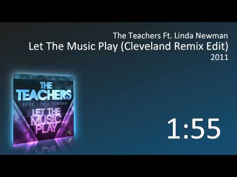 The Teachers Ft. Linda Newman - Let The Music Play (Cleveland Remix Edit)