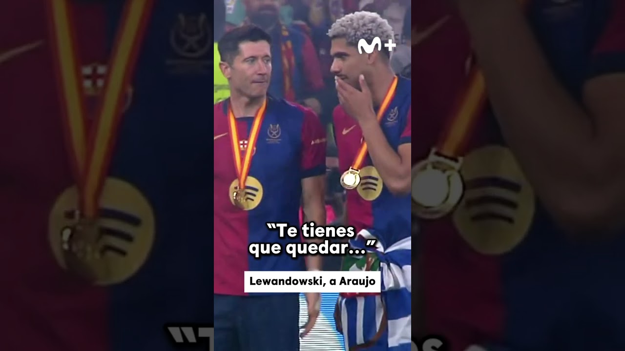 Lewandowski le pide a Araujo que se quede #ElDíaDespués