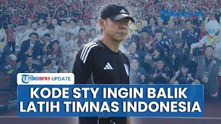 Sinyal Shin Tae-yong Siap Kembali Latih Timnas Indonesia, Penggemar Skuad Garuda Sulit Move On
