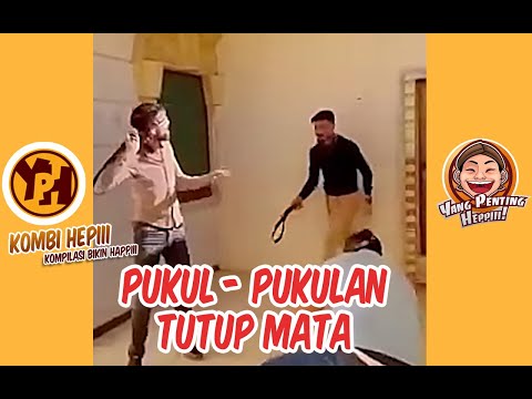 kombi-heppiii-pukul-pukulan-tutup-mata