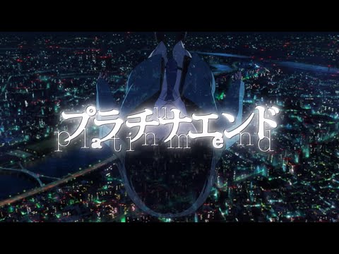 Platinum End Opening