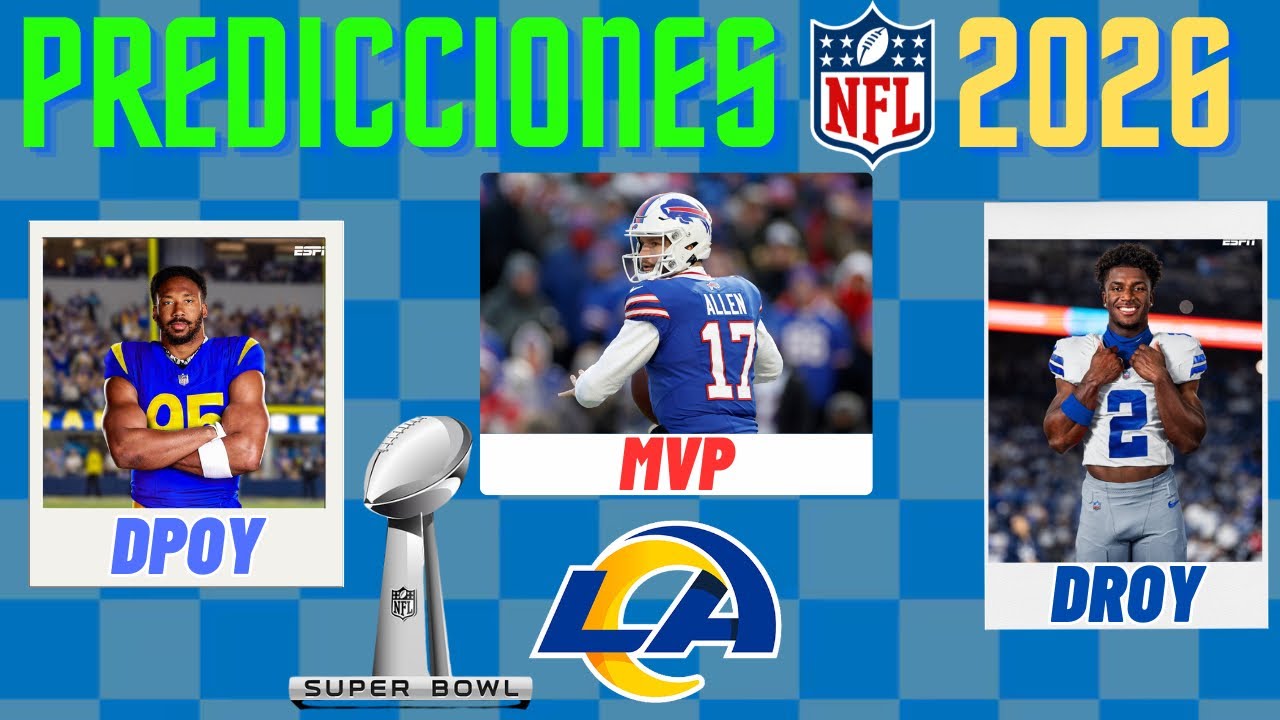 Predicciones completas de la temporada 2026: playoffs, Super Bowl y premios