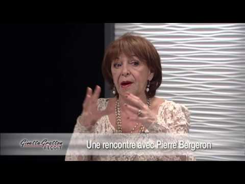 Pierre Bergeron - Ginette Gratton reçoit