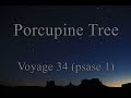 Porcupine Tree - Voyage 34 (Phase I)