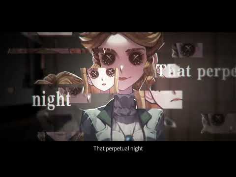 Identity V | Journalist theme song