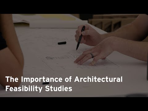 The Importance of Architectural Feasibility Studies