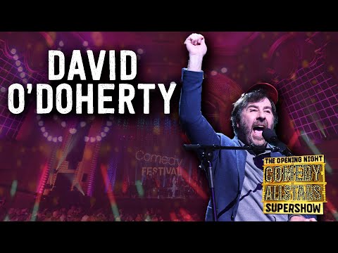 David O'Doherty - Opening Night Comedy Allstars Supershow 2018