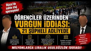 Öğrenciler Üzerinden Vurgun İddiası 21 Şüpheli Adliyede