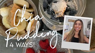 Chia Pudding 4 Ways: Gluten Free and Vegan Breakfast Meal Prep