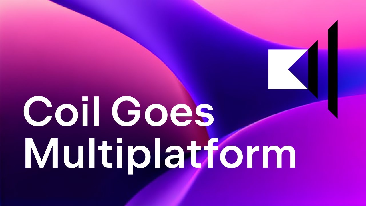 Coil Goes Multiplatform with Colin White