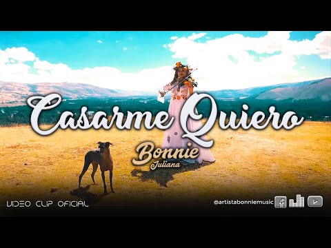 Bonnie Yuliana - Casarme Quiero